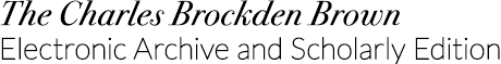 The Charles Brockden Brown Electronic and Scholarly Edition